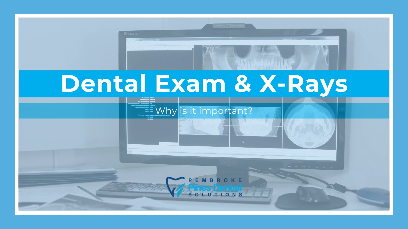 Dental Exams & X-Rays